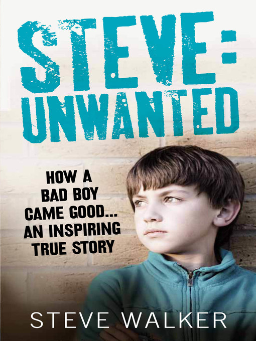 Title details for Steve--Unwanted by Steve Walker - Available